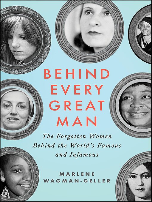 Title details for Behind Every Great Man by Marlene Wagman-Geller - Available